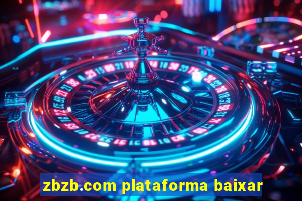 zbzb.com plataforma baixar